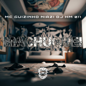 Machuquei (Explicit)