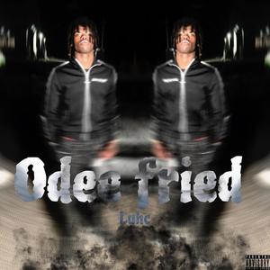 Odee Fried (Explicit)