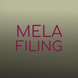 Mela Filing