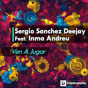 Ven a Jugar(feat. Inma Andre) (Original Mix)