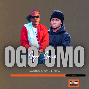 Ogo Omo (Explicit)