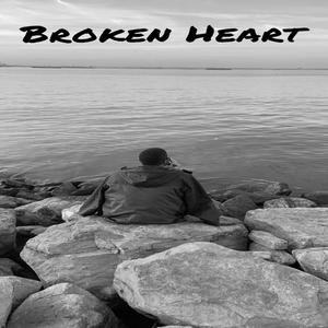 Broken Heart (Explicit)