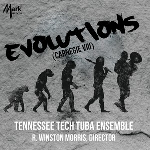 Tennessee Tech Tuba Ensemble: Evolutions