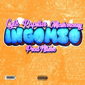 Ingomso (feat. Mlosh'money & Rapstur)