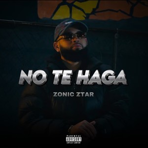 No te haga (Explicit)