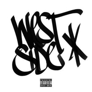 WestSide Freestyle (Explicit)