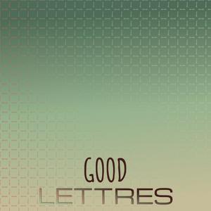 Good Lettres