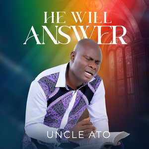 He Will Answer