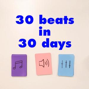 30 Beats In 30 Days (Explicit)