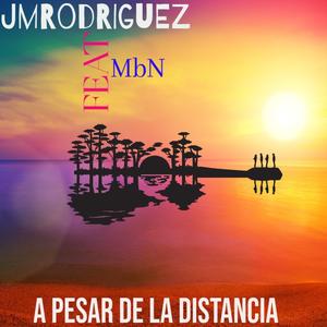 A Pesar De La Distancia (feat. MbN)