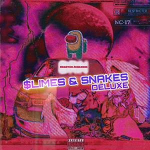 $limes & Snakes (Deluxe) [Explicit]