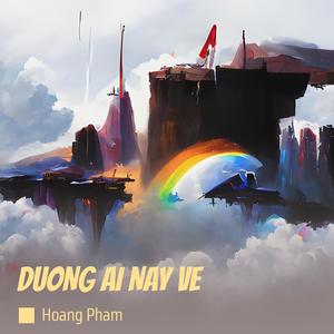 DUONG AI NAY VE