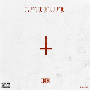 Afterlife (Explicit)