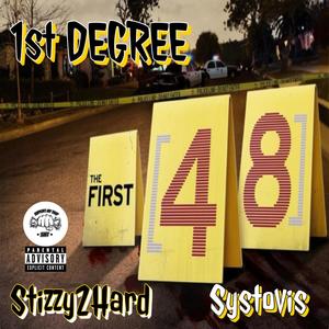 1st Degree (feat. Systovis) (Explicit)