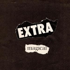 Extra Magical (Explicit)