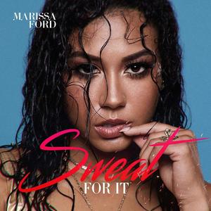 Sweat for It (Explicit)