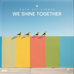 We Shine Together