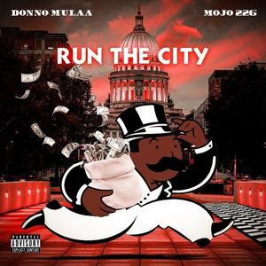 Run The City (Explicit)