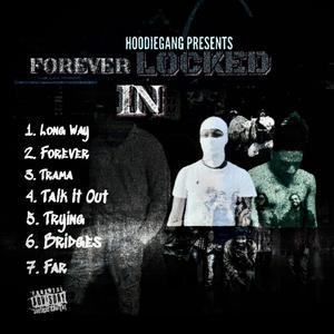 FOREVER LOCKED IN (Explicit)