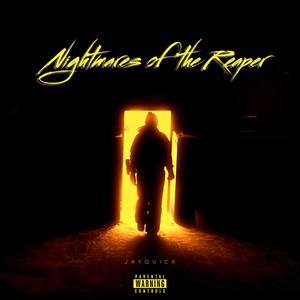 Nightmares Of The Reaper (Explicit)