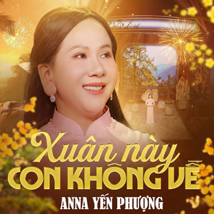 Xuân Này Con Không Về