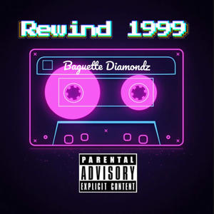 Rewind 1999 (Explicit)