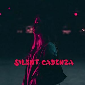 Silent Cadenza