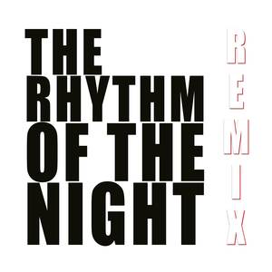 The Rhythm of the Night (Remix)