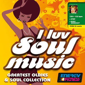 I LUV SOUL MUSIC GREATEST OLDIES & SOUL COLLECTION