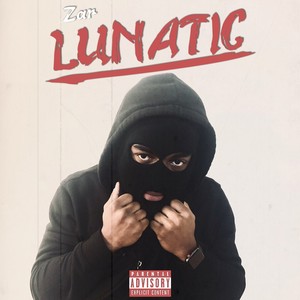 Lunatic (Explicit)