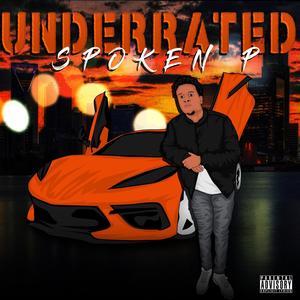 Underrated (Deluxe) [Explicit]