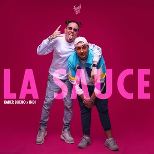 La sauce (Explicit)