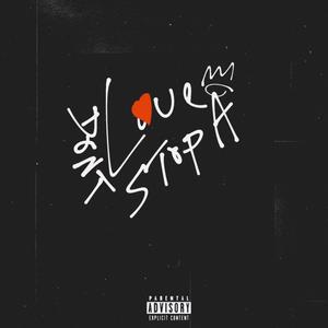 Love Don't Stop A King (Explicit)