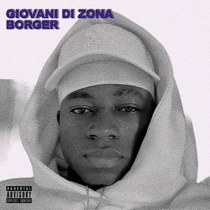 Giovani di zona borger (Explicit)