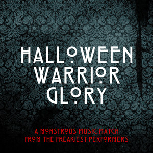 Halloween Warrior Glory (A Monstrous Music Match from the Freakiest Performers)