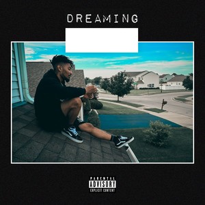 Dreaming (Explicit)