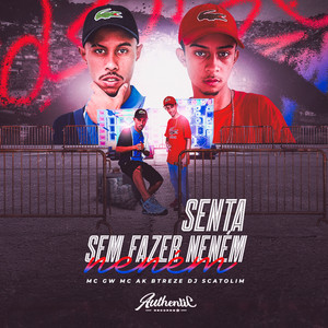 Senta Sem Fazer Neném (Explicit)