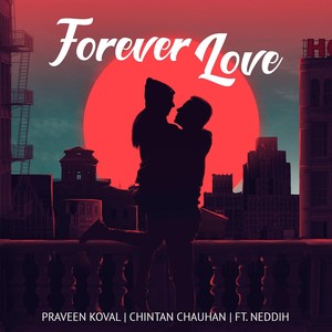 Forever Love (feat. Neddih)