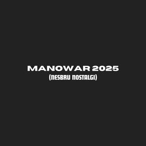 Nesbru Nostalgi (Manowar 2025) (feat. Dr. Geek) (Explicit)
