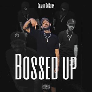 Bossed Up (Explicit)