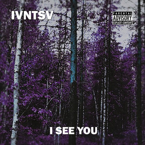 I See You (Explicit)