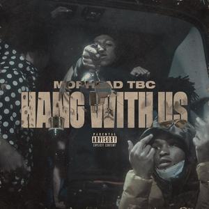 Hang With Us (Explicit)