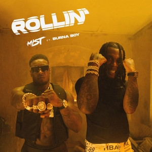 Rollin' (feat. Burna Boy) [Explicit]