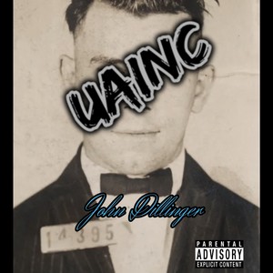 John Dillinger (Explicit)