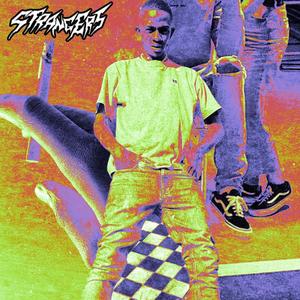 Strangers (Explicit)