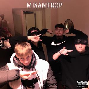Misantrop (feat. Chulio, Labyrinth, Tom Orrow & Svatoplug) (Explicit)