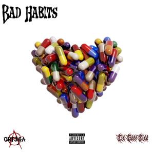 Bad Habits (Explicit)