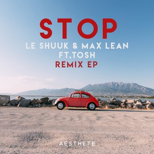 Stop (ESH Remix)