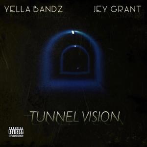 Tunnel Vision (feat. Jey Grant) [Explicit]