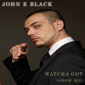Watcha Got(Show Me) (Digi Damascus Radio Remix)